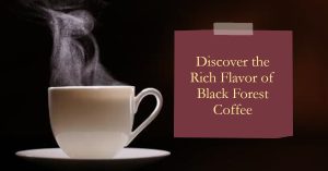 Black Forest Coffee Recipe