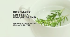 Rosemary Coffee recipe